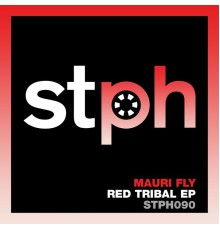 Mauri Fly - Red Tribal EP