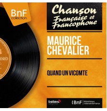 Maurice Chevalier - Quand un vicomte (Mono version)