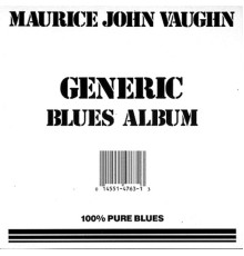 Maurice John Vaughn - Generic Blues