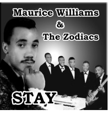 Maurice Williams & The Zodiacs - Stay