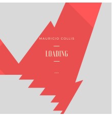 Mauricio Collis - Loading