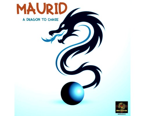 Maurid - A Dragon To Chase