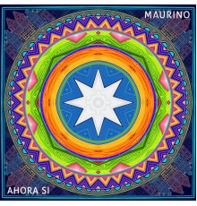 Maurino - Ahora sí