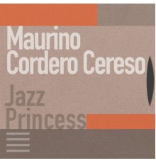 Maurino Cordero Cereso - Jazz Princess