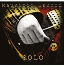 Maurizio Brunod - Solo (Original Version)