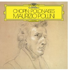 Maurizio Pollini - Chopin: Polonaises