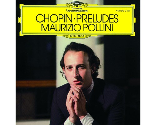 Maurizio Pollini - Chopin: Preludes Op.28