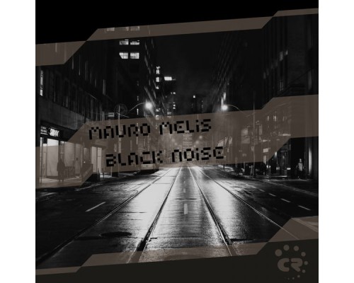 Mauro Melis - Black Noise