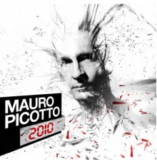 Mauro Picotto - 2010