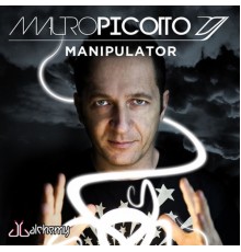 Mauro Picotto - Manipulator