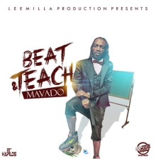 Mavado - Beat & Teach - Single