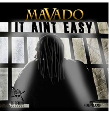 Mavado - It Ain't Easy