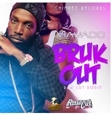 Mavado - Bruk Out