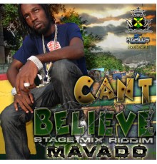 Mavado - Can't Believe