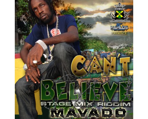 Mavado - Can't Believe