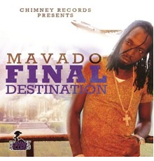 Mavado - Final Destination