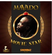 Mavado - Movie Star