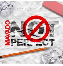 Mavado & Sponge Music - Not Perfect