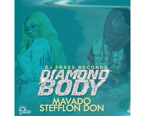 Mavado & Stefflon Don - Diamond Body