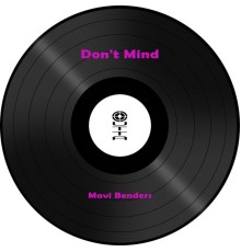 Mavi Benders - Don't Mind