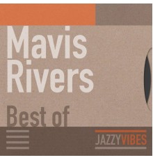 Mavis Rivers - Best Of