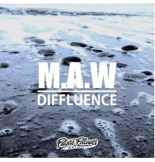Maw - Diffluence EP