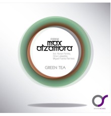 Max Alzamora - Green Tea