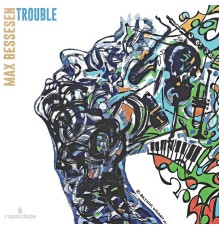 Max Bessesen - Trouble