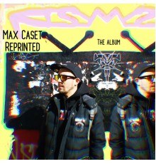 Max Caset - Reprinted