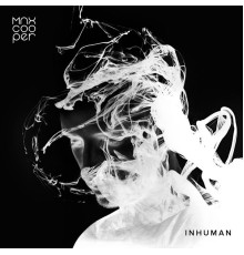 Max Cooper - Inhuman (Remixes)