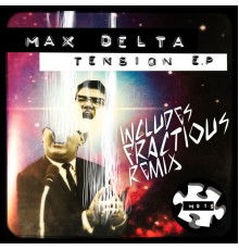 Max Delta - Tension EP