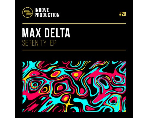 Max Delta - Serenity (Original Mix)