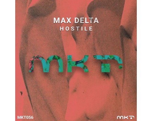 Max Delta - Hostile (Original Mix)