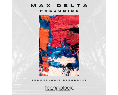 Max Delta - Prejudice