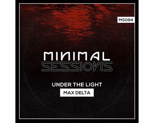 Max Delta - Under the Light