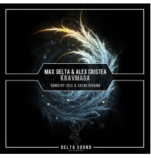 Max Delta & Alex Cristea - Kravmaga