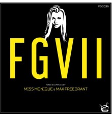 Max Freegrant & Miss Monique - FGVII