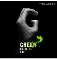 Max Leonidas - Green Electro Life