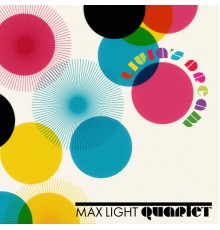 Max Light Quartet - Livia's Dream