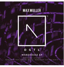 Max Muller - Warehouse EP