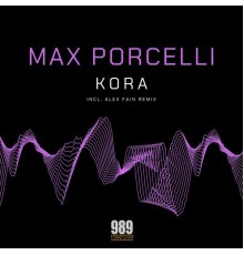 Max Porcelli - Kora