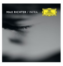 Max Richter - Infra