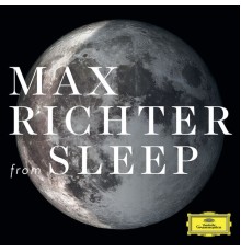 Max Richter - From Sleep