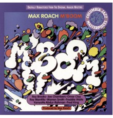 Max Roach - M'Boom