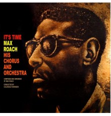 Max Roach - It's Time