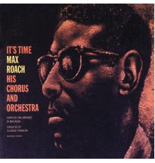 Max Roach - It's Time