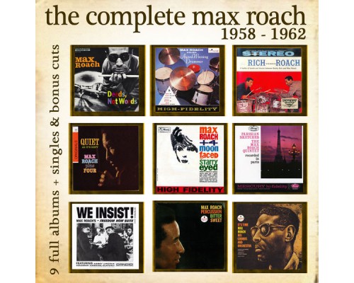 Max Roach - The Complete Max Roach 1958 - 1962 Max Roach - The Complete Max Roach 1958 - 1962