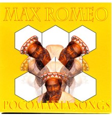 Max Romeo - Pocomania Songs