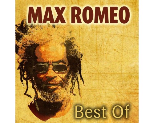 Max Romeo - Best Of