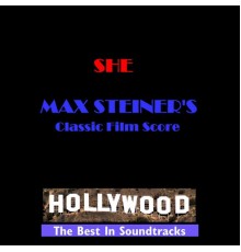 Max Steiner - She